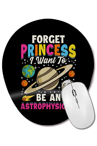 BASKI DÜNYASI Forget Princess I Want to Be an Astrophysicist Pun Wrist Suppor...