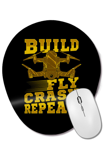 BASKI DÜNYASI Build Fly Crash Repeat Cute Drone Pilot Flying Pun Mouse Pad ov...