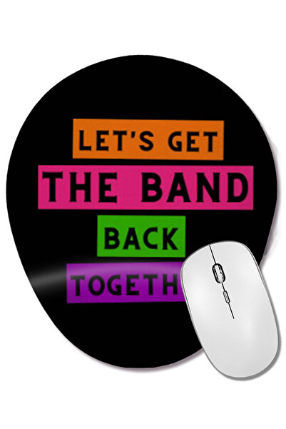 BASKI DÜNYASI Oneders-Let's Get THE BAND BACK Together Mouse Pad oval cu supo...