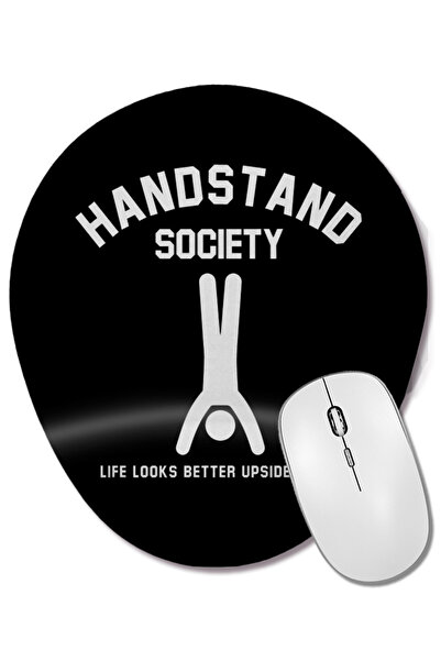 BASKI DÜNYASI Handstand Society Life Looks Better Upside Down Mouse Pad oval ...