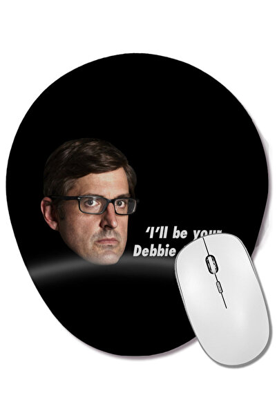 BASKI DÜNYASI Louis Theroux Quote I'll Be Your Debbie Tonight Mouse Pad oval ...