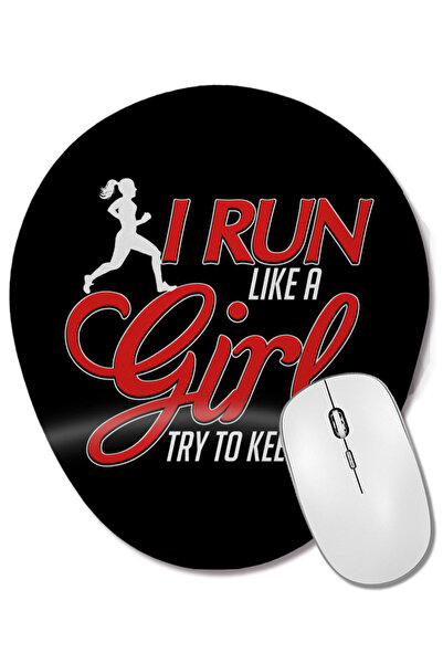 BASKI DÜNYASI Mouse pad oval cu suport pentru încheietura mâinii, cu textul „I Run Like a Girl, Try To Keep Up Running”