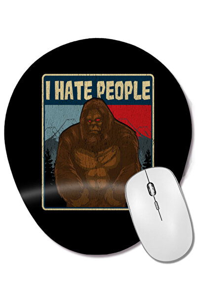 BASKI DÜNYASI Bigfoot I Hate People Funny Camping Pun Nature Mouse Pad oval c...