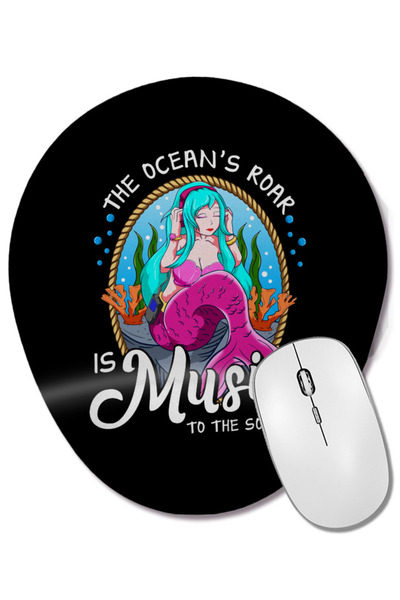 BASKI DÜNYASI Cute The Ocean's Roar Is Music To The Soul Mouse Pad oval cu su...