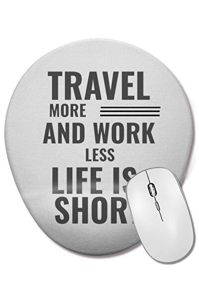 BASKI DÜNYASI Travel More and Work Less Heartbeat Wrist Supported Oval Mouse Pad