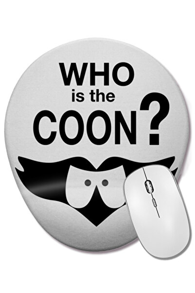 BASKI DÜNYASI Cine este The Coon Bilek Destekli Oval Mouse Pad?