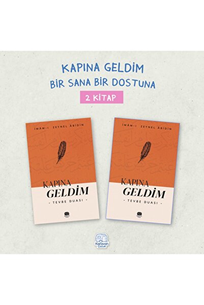 Karavan Çocuk Tevbe Duası, Kapına Geldim, Biri Sana Biri Dostuna (2 Kitap)