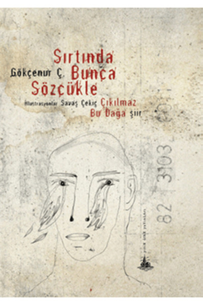 Yitik Ülke Yayınları Sırtında Bunca Sözcükle (Ciltli)