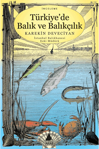 Aras Yayıncılık Türkiye de Balık ve Balıkçılık