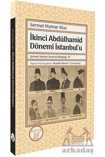 Büyüyen Ay Yayınları İkinci Abdülhamid Dönemi İstanbul’U