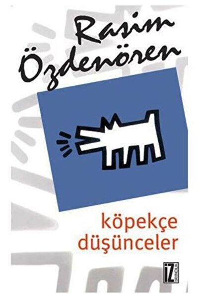 İz Yayıncılık Köpekçe Düşünceler