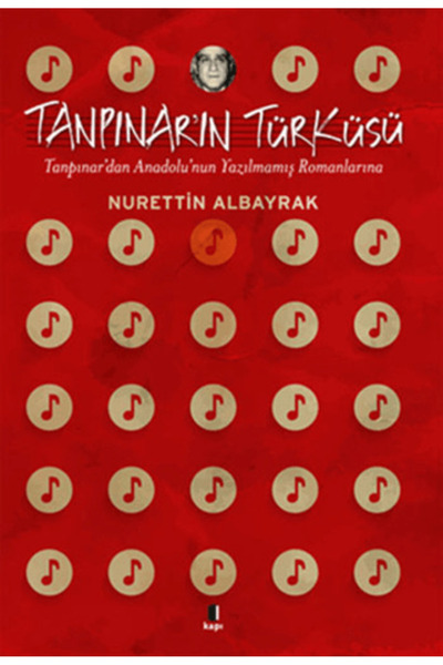Kapı Yayınları Tanpınar’ın Türküsü