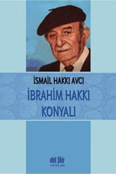 Akıl Fikir Yayınları İbrahim Hakkı Konyalı