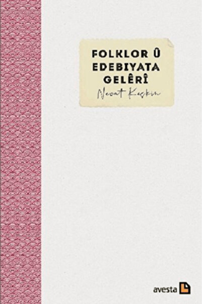 Avesta Yayınları Folklor u Edebiyata Geleri