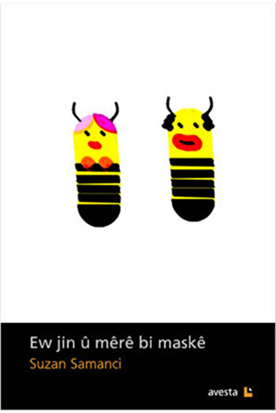 Avesta Yayınları Ew Jin ü Mere Bi Maske