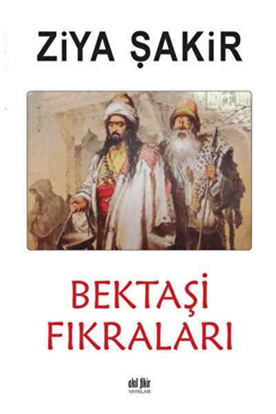 Akıl Fikir Yayınları Bektaşi Fıkraları