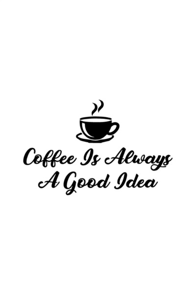 Generic Brand Coffee Is Good Idea Sticker Car Motor Laptop Wall Foil Sticker ...