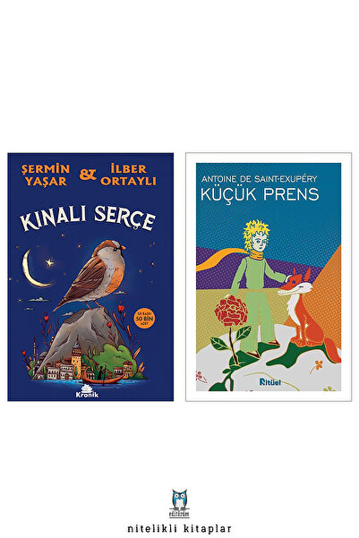 Kronik Kitap Kınalı Serçe/İlber Ortaylı - Küçük Prens/Saint-Exupery