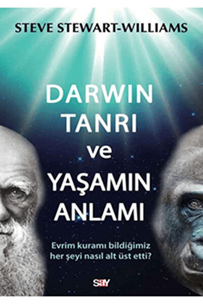 Say Yayınları Darwin Tanrı ve Yaşamın Anlamı