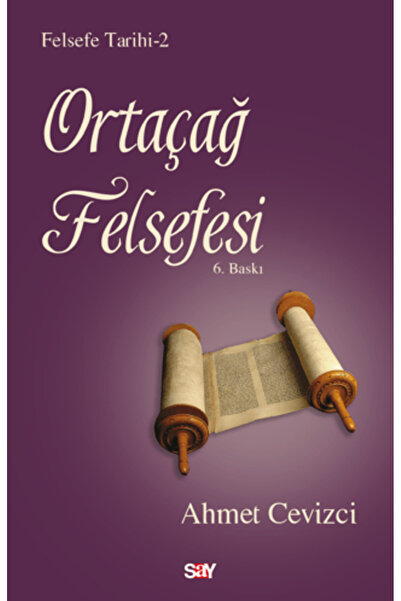 Say Yayınları Felsefe Tarihi 2 - Ortaçağ Felsefesi