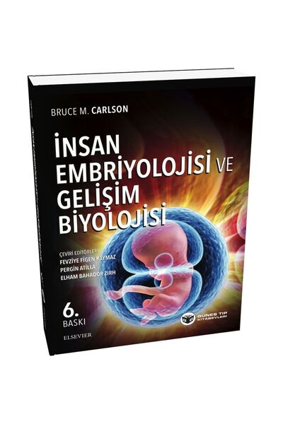 Güneş Tıp Kitabevleri Carlson: Insan Embriyolojisi Ve Gelişim Biyolojisi