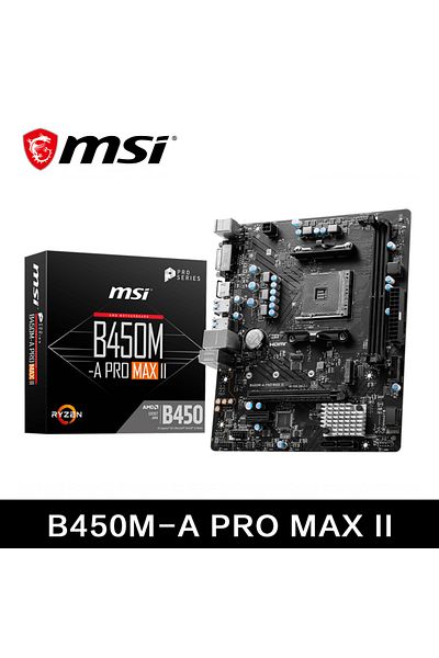 Choice لوحات أم MSI AMD B450M-A PRO MAX II لوحة أم جديدة ذاكرة DDR4 ثنائية القناة M.2 SATAIII USB3.2