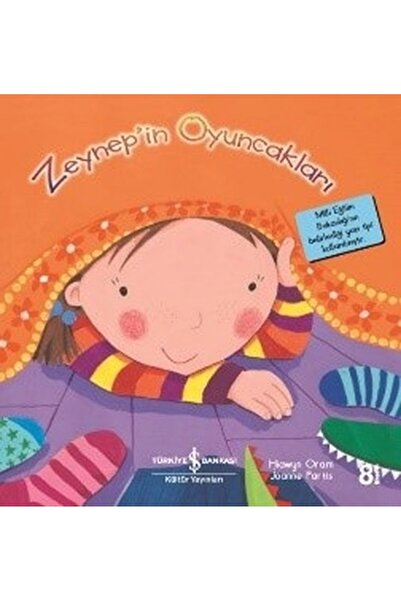 TÜRKİYE İŞ BANKASI KÜLTÜR YAYINLARI Zeynep'in Oyuncakları / Ilk Okuma Kitapla...