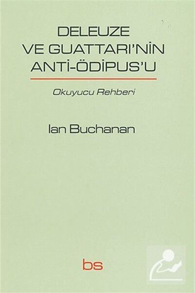 Genel Markalar Deleuze ve Guattarı'nin Anti-Ödipus'u Bilim ve Sosyalizm Yayınları , Ian Buchanan