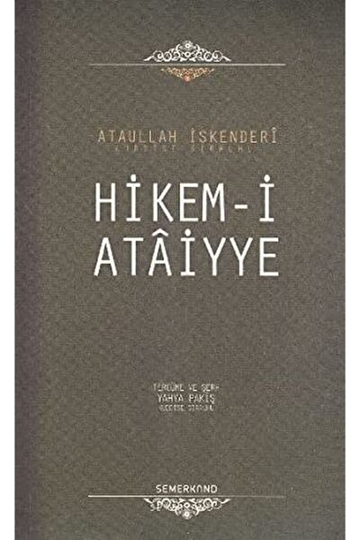 Semerkand Yayınları Hikem-i Ataiyye / Ibn Ataullah Iskenderi / / 9786054491032