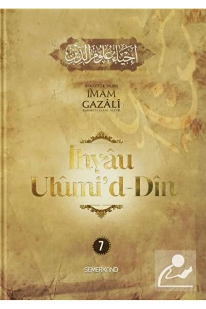 Semerkand Yayınları İhyau Ulumiddin 7.Cilt | İmam Gazali