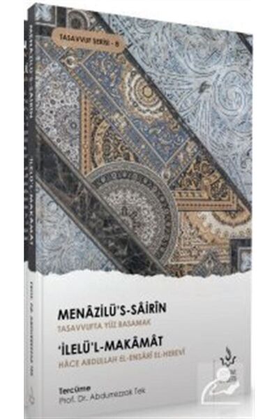 Genel Markalar Tasavvufta Yüz Basamak - Menazilüs Sairin | Abdulrezzak Tek