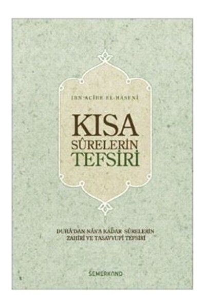 Semerkand Yayınları Kısa Surelerin Tefsiri Ibn Acibe El Haseni