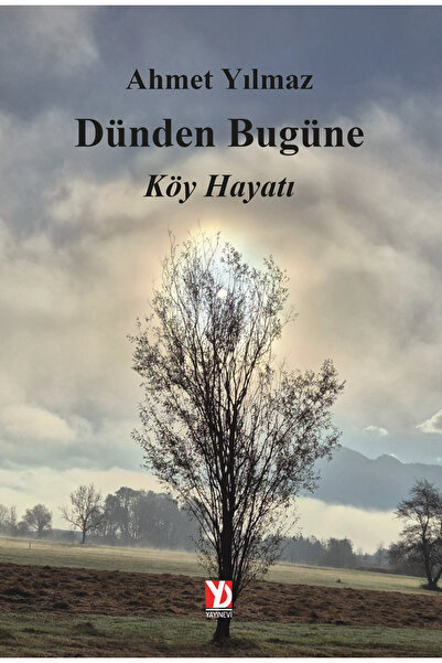 Dünden Bugüne Köy Hayatı