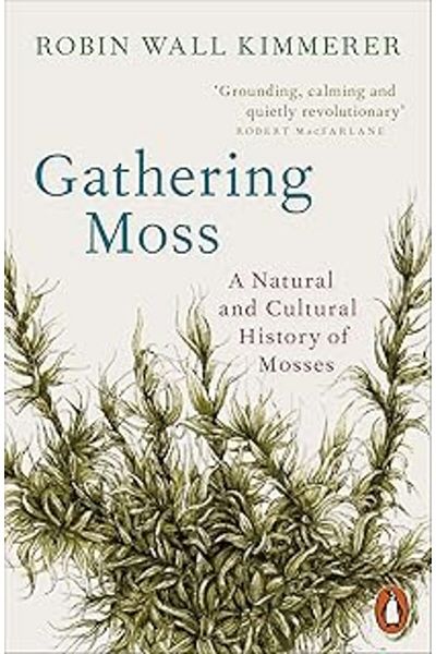 Mu Art Ahşap Gathering Moss: a Natural and Cultural History of Mosses (Cover Can Change)