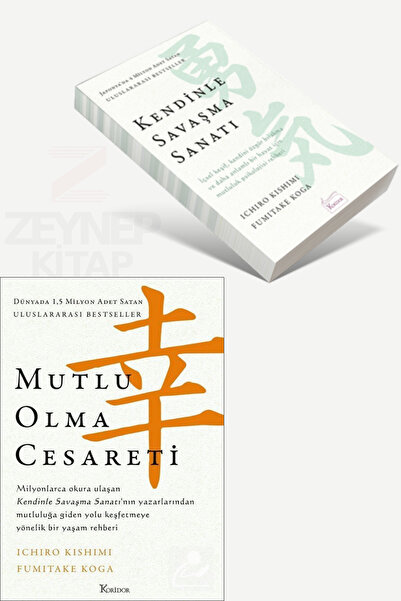 Koridor Yayıncılık Kendinle Savaşma Sanatı ve Mutlu Olma Cesareti Ichiro Kish...
