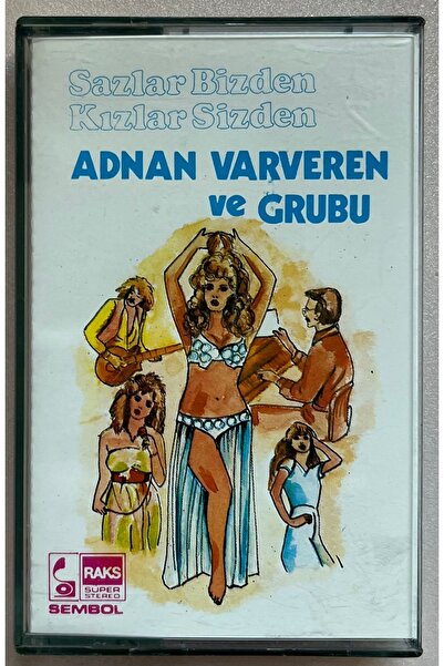 Sembol Plak Adnan Varveren Ve Grubu Sazlar Bizden Kızlar Sizden Kaset Transla...