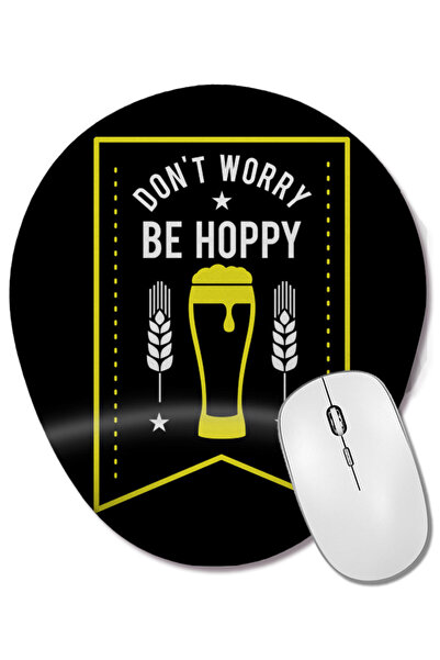 BASKI DÜNYASI Funny Don't Worry Be Hoppy Cute Beer Drinking Pun Mouse Pad ova...