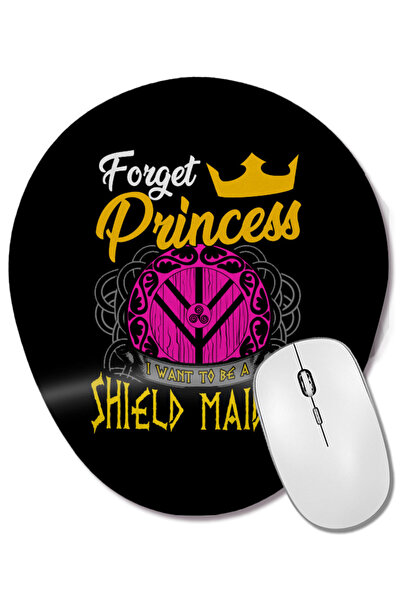 BASKI DÜNYASI Forget Princess I Want To Be A Shield Maiden Oval Mouse Pad Wit...