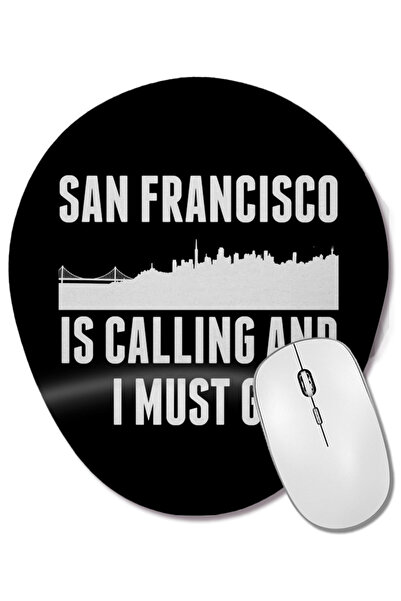 BASKI DÜNYASI San Francisco îl apelează și trebuie să merg la ea. Mouse pad o...