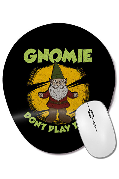 BASKI DÜNYASI Funny Gnomie Don't Play That Gnome Collecting Pun Mouse Pad ova...