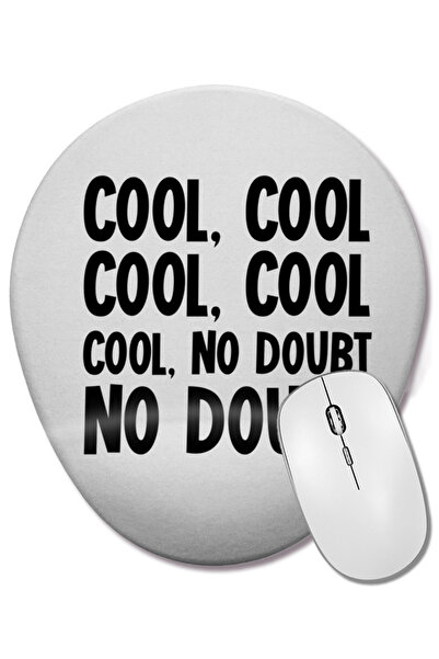 BASKI DÜNYASI Brooklyn 99 Cool Cool No Doubt No Doubt Mouse Pad oval cu supor...