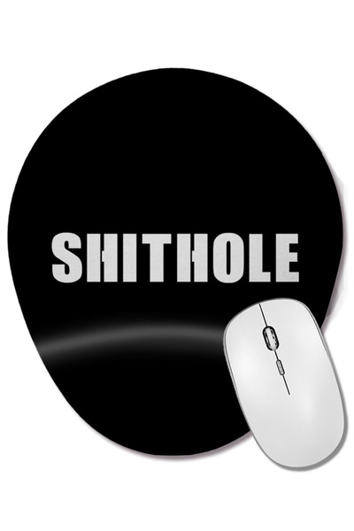 BASKI DÜNYASI Mouse Pad oval SHITHOLE cu suport pentru încheietura mâinii