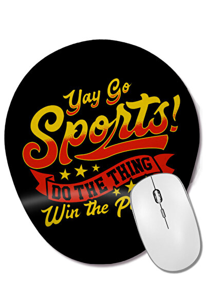 BASKI DÜNYASI Sarcastic Yay Sports Do The Thing Win The Points Mouse Pad oval...
