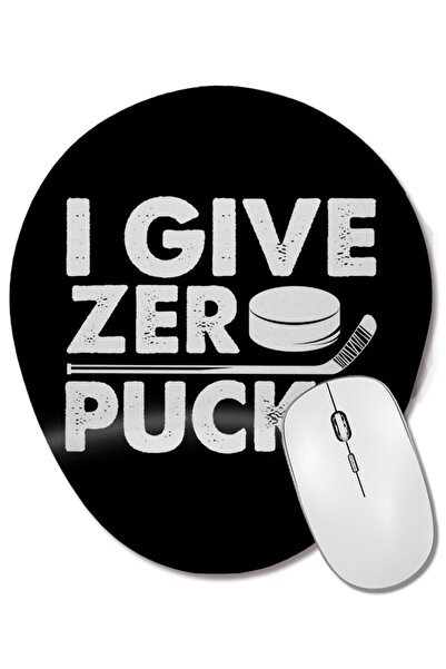 BASKI DÜNYASI Funny I Give Zero Pucks Ice Hockey Players Pun Mouse Pad oval c...