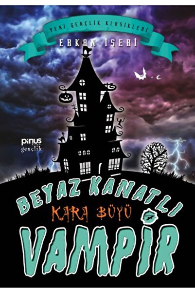 Pinus Kitap Beyaz Kanatlı Vampir 7 - Kara Büyü-Korunaklı Poşetle
