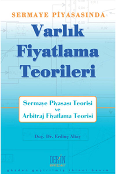 Der Yayınları Sermaye Piyasası nda Varlık Fiyatlama Teorileri