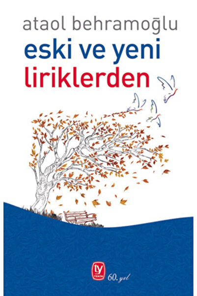 Tekin Yayınevi Eski ve Yeni Liriklerden