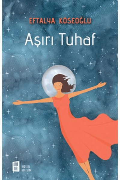 Mona Kitap Aşırı Tuhaf