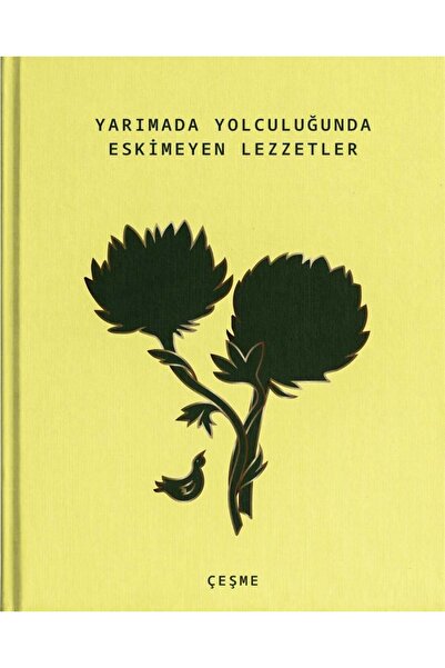 Ege Yayınları Yarımada Yolculuğunda Eskimeyen Lezzetler(CİLTLİ)