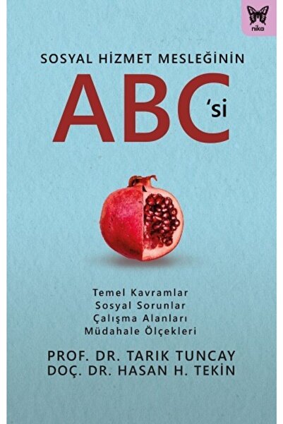 Nika Yayınevi Sosyal Hizmet Mesleğinin ABC'si Tarık Tuncay